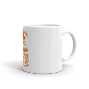 You didn’t stop fishing because you got old you got old because you stop fishing Mug